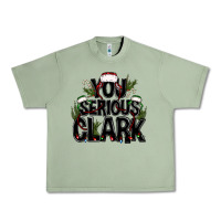 Oil Green you serious clark black bbs Urban Heavy Tee - BundleAndBundleShop