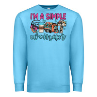Ocean Blue i'm a simple woman Premium Sweatshirt - JahusDesignShop
