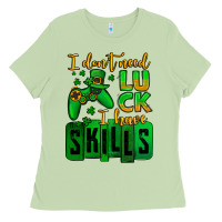 Matcha St. Patrick's I don't need luck i have skills Ladies Tee - OliviaCreatesArt