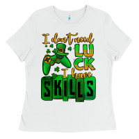 White St. Patrick's I don't need luck i have skills Ladies Tee - OliviaCreatesArt