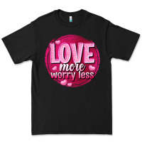 Black Love more worry less Valentine's Day Premium Tee - HowdyJamesFarm