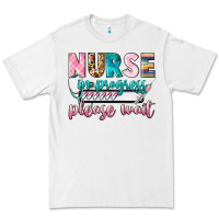 White nurse in progress Premium Tee - CowGirlArtShop