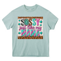 Arona sassy just like my mama Heavy Core Tee - TumblerDesignByShophia