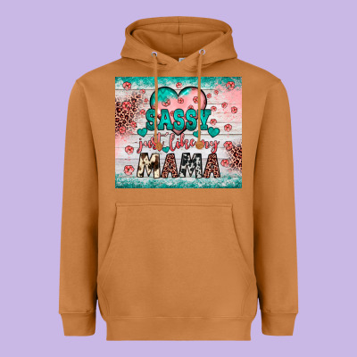 Sassy Just Like My Mama Heavyweight Hoodie Designed By Jahusdesignshop