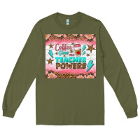Army Green coffee gives me teacher powers tumbler Long Sleeve Tee - BundleAndBundleShop