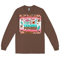 Chestnut coffee gives me teacher powers tumbler Long Sleeve Tee - BundleAndBundleShop