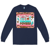 Navy coffee gives me teacher powers tumbler Long Sleeve Tee - BundleAndBundleShop