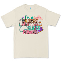 I'm A Nurse What's Your Superpower Premium Tee | Teevron