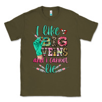 Army Green I like big veins and i cannot lie Classic Tee - CowGirlArtShop