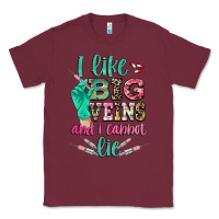 Burgundy I like big veins and i cannot lie Classic Tee - CowGirlArtShop