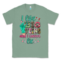 Sage I like big veins and i cannot lie Classic Tee - CowGirlArtShop