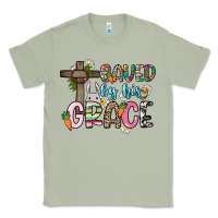 Matcha Saved by his grace Easter Day Classic Tee - HowdyJamesFarm