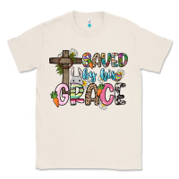 Natural Saved by his grace Easter Day Classic Tee - HowdyJamesFarm