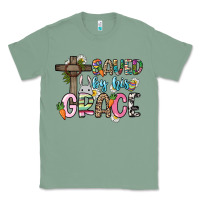 Sage Saved by his grace Easter Day Classic Tee - HowdyJamesFarm
