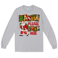 Moon Dust Santa Please Stop Here Long Sleeve Tee - FaDigitalArtStudio