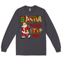 Smoke Santa Please Stop Here Long Sleeve Tee - FaDigitalArtStudio