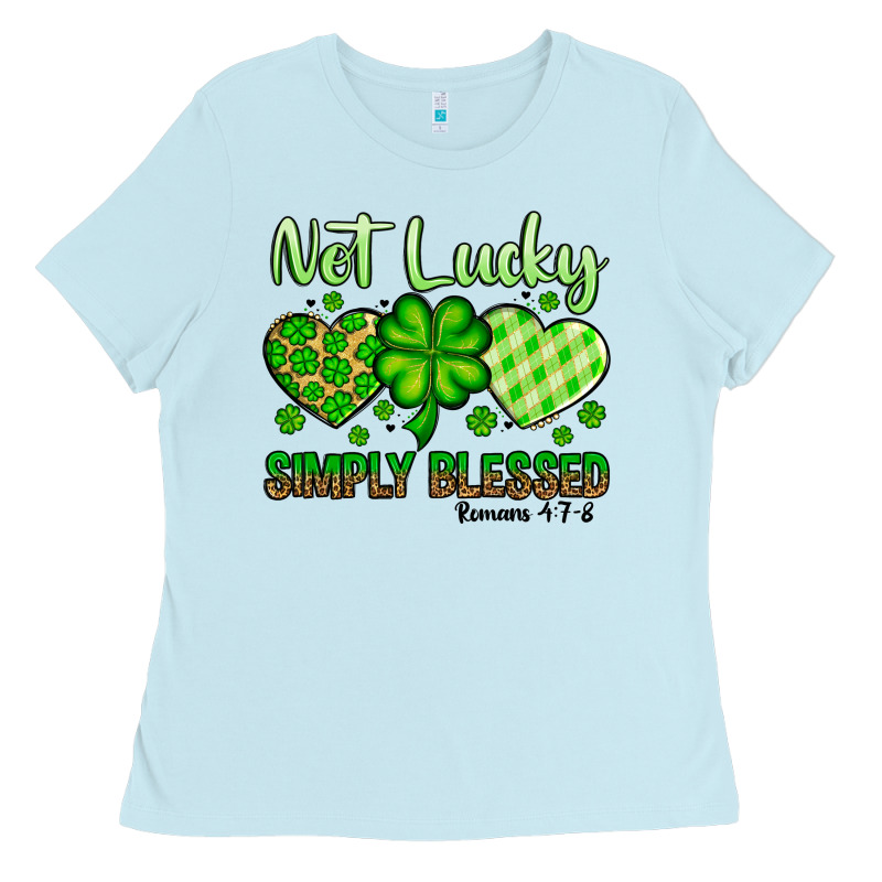 St. Patrick's Not Lucky Simply Blessed Ladies Tee by OliviaCreatesArt | Teevron