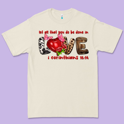 Let All That You Do Be Done In Love I Corinthians Premium Tee Designed By Howdyjamesfarm