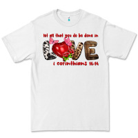 White Let all that you do be done in love i corinthians Premium Tee - HowdyJamesFarm