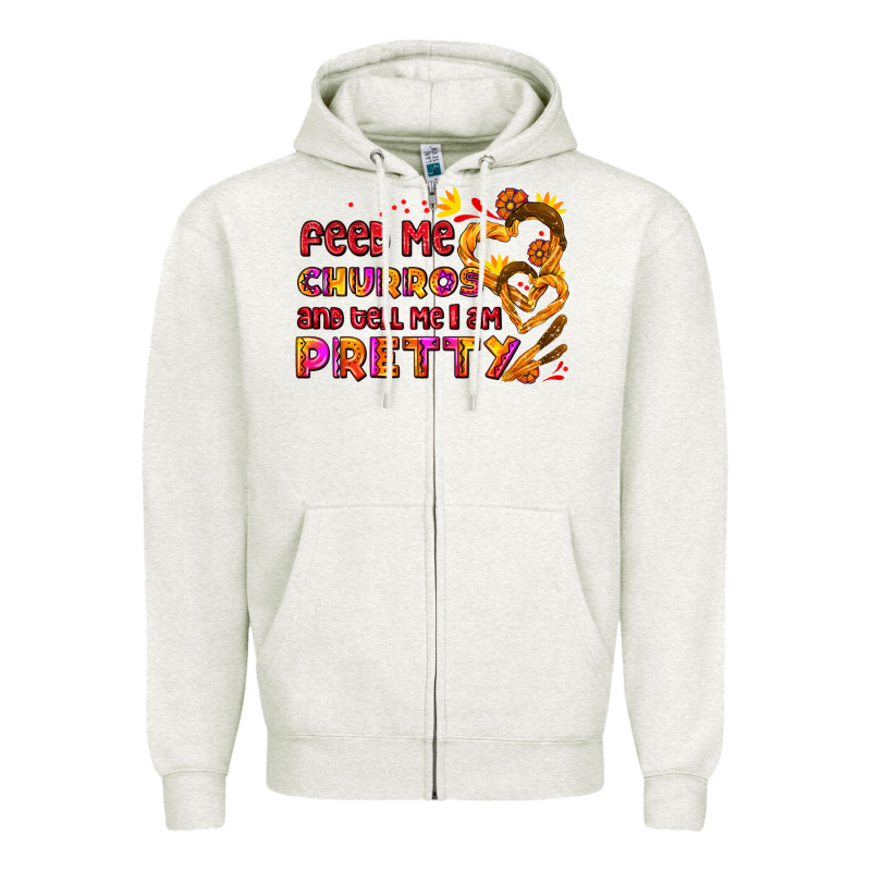 Feed Me Churros And Tell Me I Am Pretty Zipper Hoodie by AdoDesignShop | Teevron