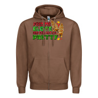 Chestnut feed me elote and tell me i am pretty Zipper Hoodie - AdoDesignShop