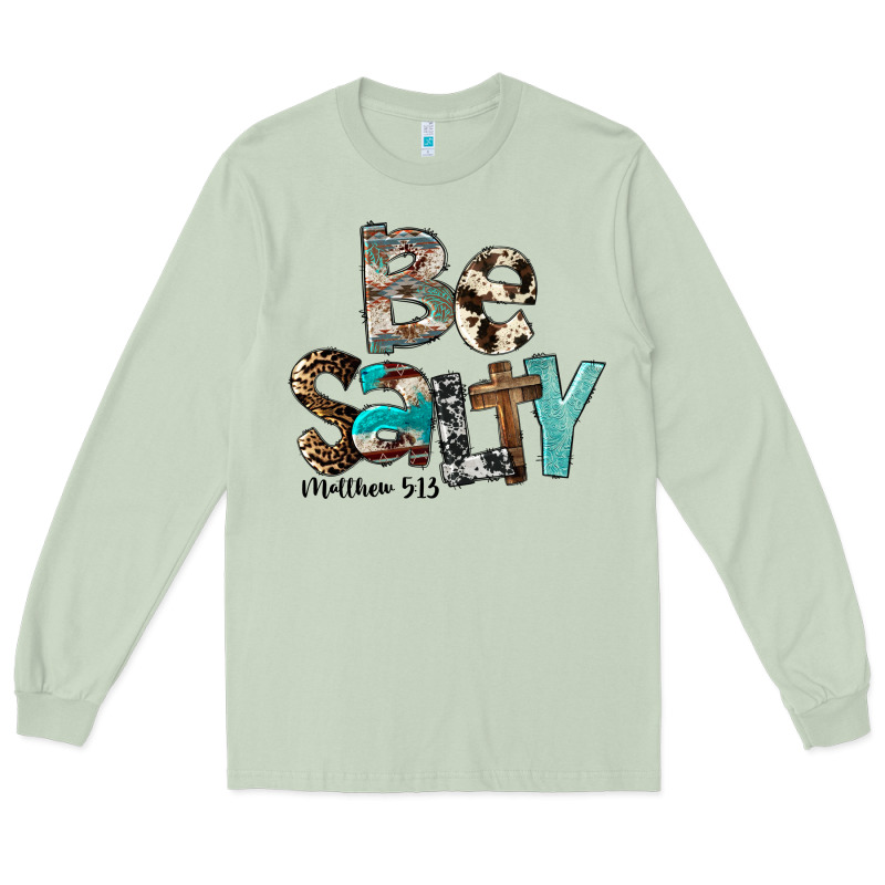 Be Salty Long Sleeve Tee by FaDigitalArtStudio | Teevron
