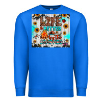 True Royal life is better by the campfire Premium Sweatshirt - JahusDesignShop