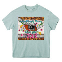 Arona when life gets blurry adjust your focus Heavy Core Tee - TumblerDesignByShophia