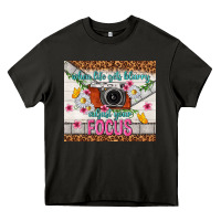 When Life Gets Blurry Adjust Your Focus Heavy Core Tee | Teevron
