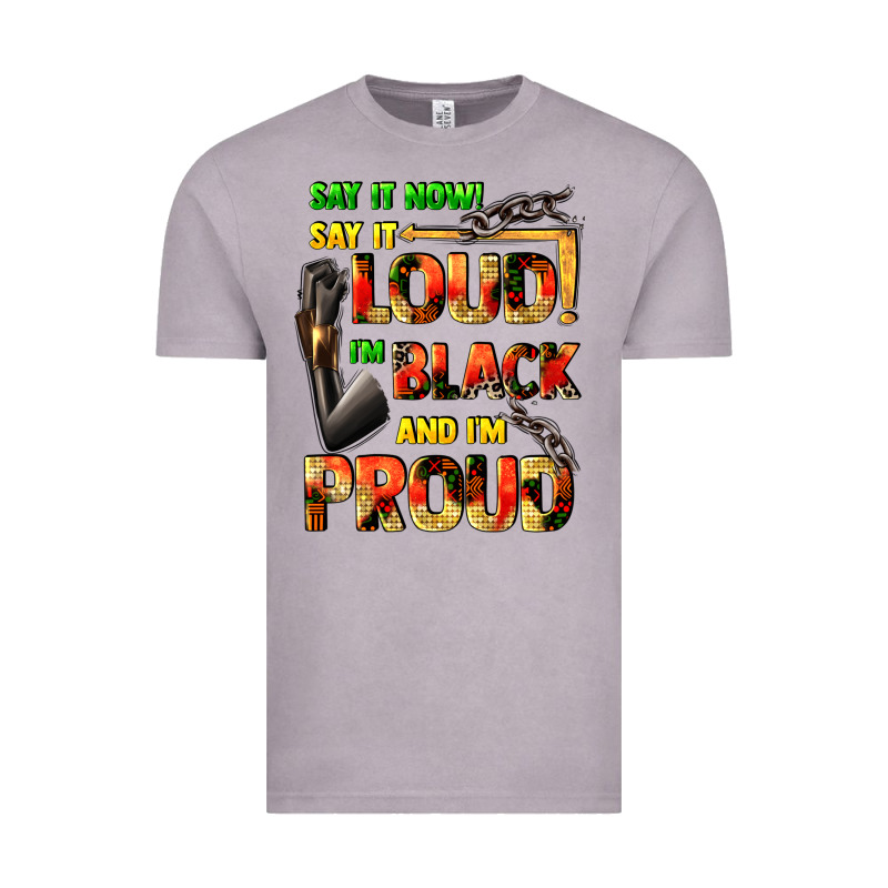 Say It Now! Say It Loud! I'm Black And I'm Proud Vintage Tee by FaDigitalArtStudio | Teevron