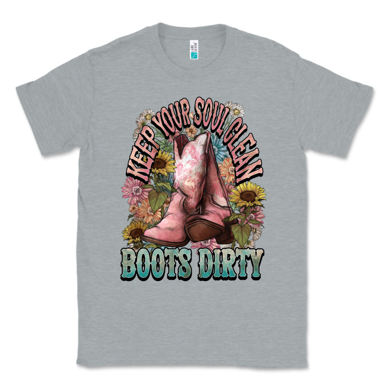 Keep Your Soul Clean Boots Dirty Cowboy Western Classic Tee by HowdyJamesFarm | Teevron