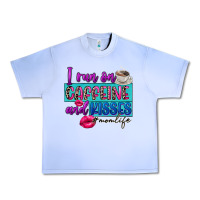 Grape Ice I run on caffeine and kisses Urban Heavy Tee - FaDigitalArtStudio