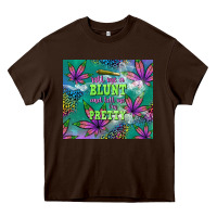 Chocolate Brown roll me a blunt and tell me i'm pretty Heavy Core Tee - TumblerDesignByShophia