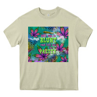 Mossy roll me a blunt and tell me i'm pretty Heavy Core Tee - TumblerDesignByShophia