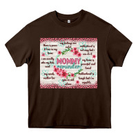 Chocolate Brown mommy reminder Heavy Core Tee - TumblerDesignByShophia