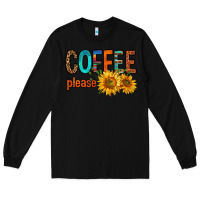 Black coffee please western doodle letters Long Sleeve Tee - FaDigitalArtStudio