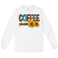 White coffee please western doodle letters Long Sleeve Tee - FaDigitalArtStudio