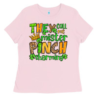 Bubblegum Pink St. Patrick's They call me mister pinch charming Ladies Tee - OliviaCreatesArt