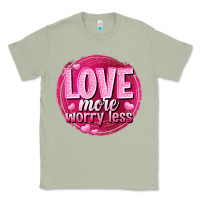 Matcha Love more worry less Valentine's Day Classic Tee - HowdyJamesFarm