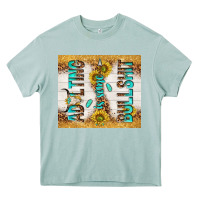 Arona Adulting is some bullshit Heavy Core Tee - TumblerDesignByShophia