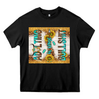Black Adulting is some bullshit Heavy Core Tee - TumblerDesignByShophia