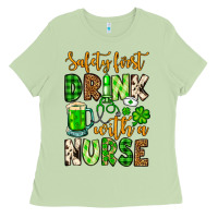 St. Patrick's Safety First Drink With A Nurse Ladies Tee | Teevron