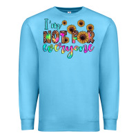 Ocean Blue i'm not for everyone Premium Sweatshirt - JahusDesignShop