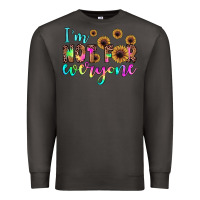 Smoke i'm not for everyone Premium Sweatshirt - JahusDesignShop
