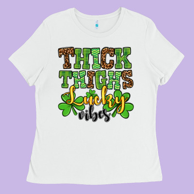 St. Patrick's Thick Thighs Lucky Vibes Ladies Tee Designed By Oliviacreatesart