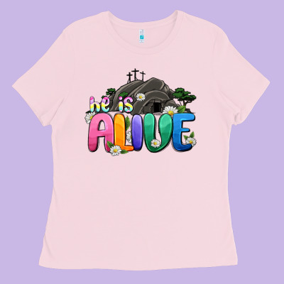 Easter Day He Is Alive Ladies Tee Designed By Oliviacreatesart