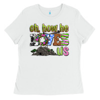 White Easter Day Oh he loves us Ladies Tee - OliviaCreatesArt