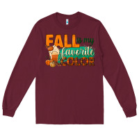 Burgundy fall is my favorite color Long Sleeve Tee - BundleAndBundleShop