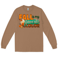 Toasted Coconut fall is my favorite color Long Sleeve Tee - BundleAndBundleShop