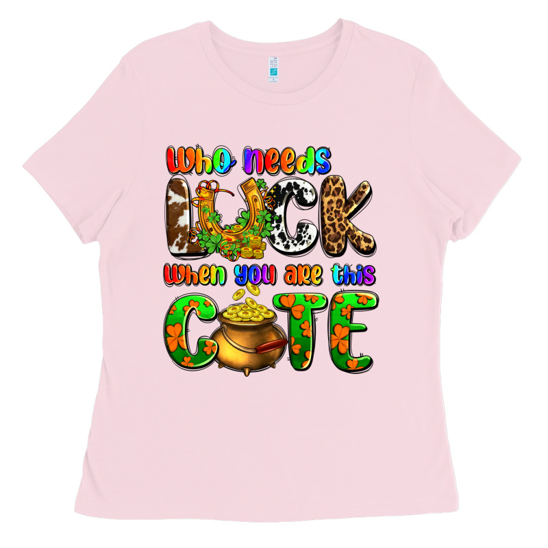 Who Needs Luck When You Are This Cute Ladies Tee by OliviaCreatesArt | Teevron
